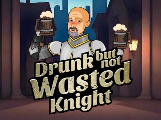 Capture d'écran de Drunk But Not Wasted Knight